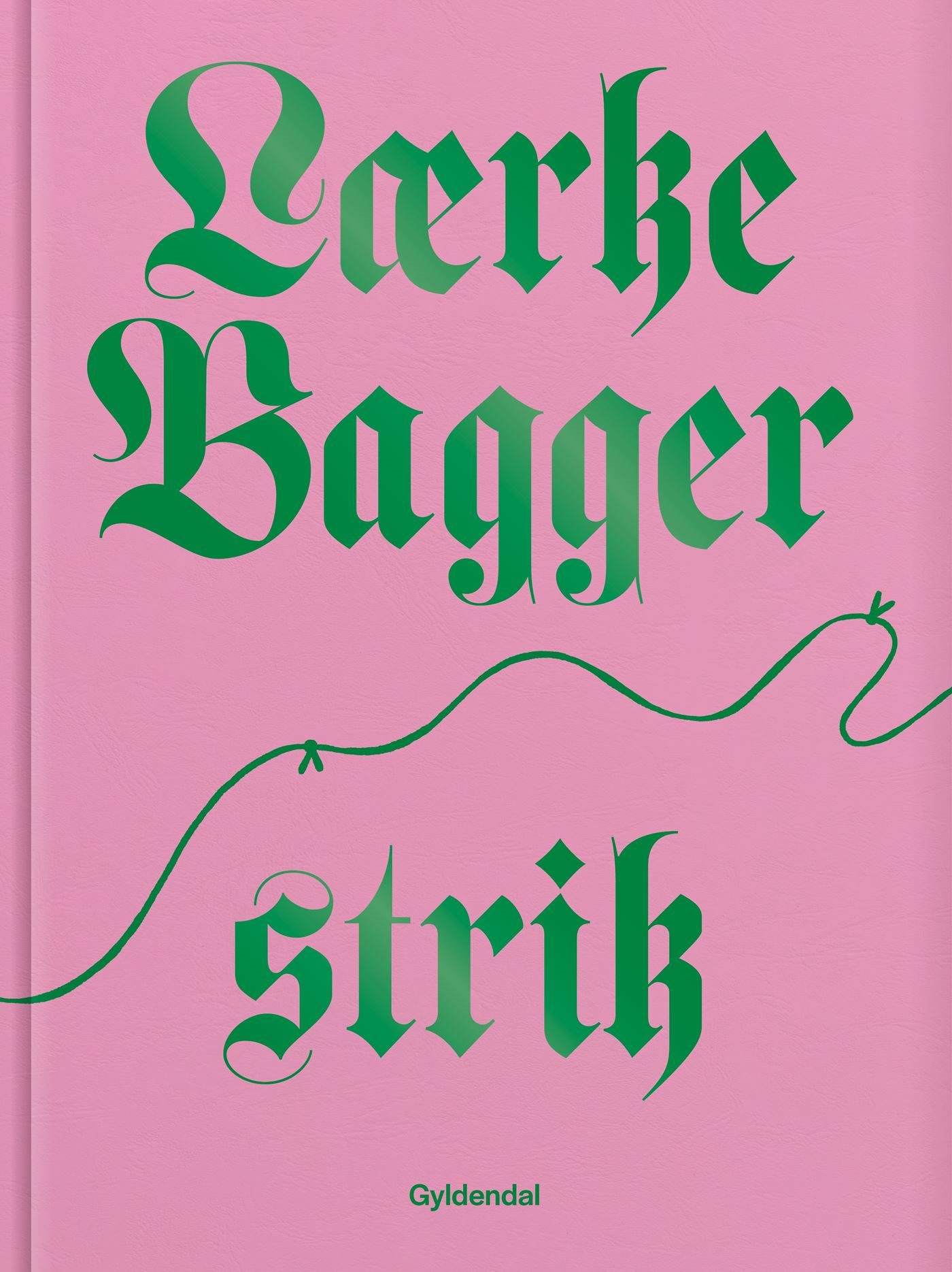 Bog Strik af Lærke Bagger